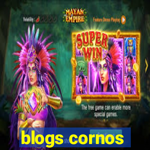 blogs cornos